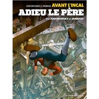 Avant l'Incal T1 : Adieu le père