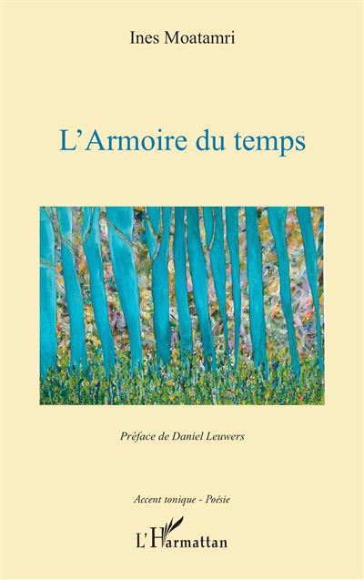 L'armoire du temps - Inès Moatamri - L'harmattan - broché - Poésie