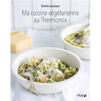 Thermomix - Ma cuisine végétarienne au Thermomix - 1