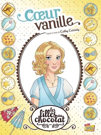 Les filles au chocolat - Tome 5 - Les filles au chocolat - tome 5 Coeur  vanille - Véronique Grisseaux - cartonné, Livre tous les livres à la Fnac
