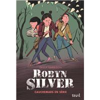 Robyn Silver, tome 2