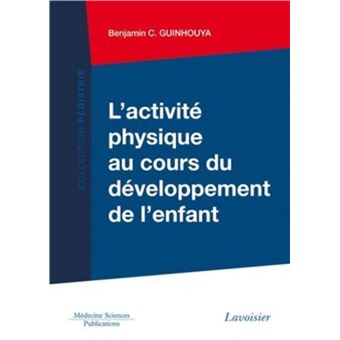 L'activité physique au cours du développement de l'enfant