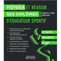 Préparer et réussir ses diplômes d'éducateur sportif