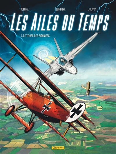 Les Ailes du temps - tome 1  - Le temps des pionniers