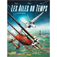 Les Ailes du temps - Tome 1 - Le temps des pionniers