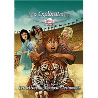 Les Explorateurs Tome 10 Les Lettres du Nouveau Testament