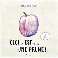 Ceci n'est pas une prune