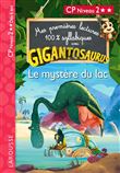 Mes premières lectures 100% syllabiques avec Gigantosaurus - Niveau 2 - Le mystère du lac - Larousse