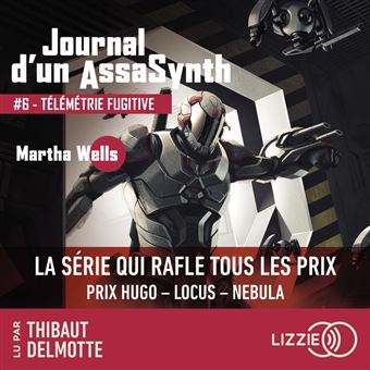 Journal d'un AssaSynth - Tome 6 : Télémétrie Fugitive - 1