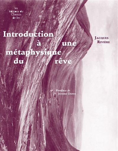 Introduction à une métaphysique du rêve - Rivière Jacques - broché