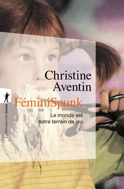 FeminiSpunk - Le Monde est notre terrain de jeu