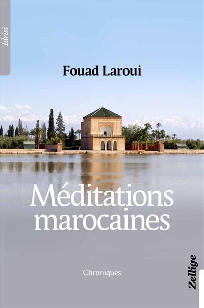 Méditations Marocaines - Fouad Laroui - broché