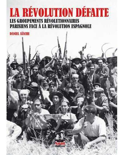 Noir Et Rouge Révolution Défaite (La) - Daniel Aiache - Broché