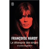 Le désespoir des singes... et autres bagatelles