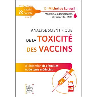 Analyse scientifique de la toxicité des vaccins - A l'intention des familles et de leurs médecins - 1