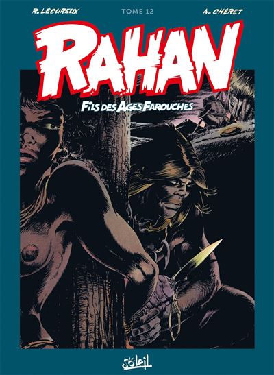 Rahan - Mega Pack BD 42 Tomes + Extra (Chéret,Lécureux) [CBR] FR