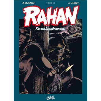 Rahan : Rahan - Intégrale T12