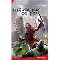 Les guerriers de fer