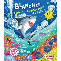 Blanc - Le petit requin et l'étoile