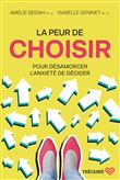 La peur de choisir