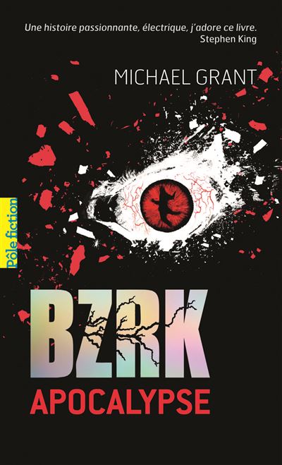 Bzrk Apocalypse - Michael Grant - Gallimard jeunesse - Poche