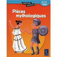 Pièces mythologiques 8/12 ans