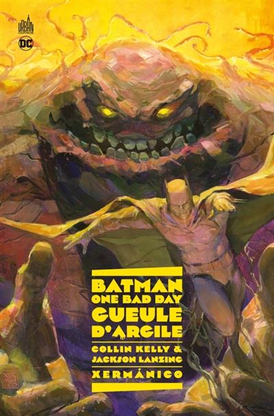 Batman - One Bad Day (DC Deluxe) : Gueule d'Argile