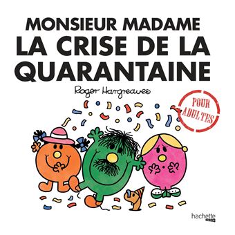 Monsieur Madame - Monsieur Madame la crise de la quarantaine - 1
