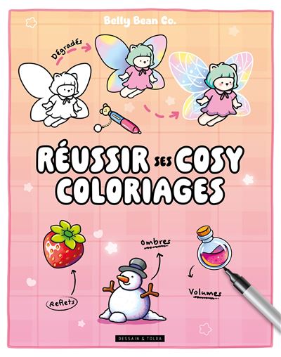 Réussir ses cosy coloriages - Belly Bean - Dégradés, ombres, reflets, volumes