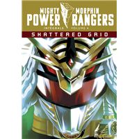 Mighty Morphin Power Rangers - Integrale, tome 04. Shattered Grid