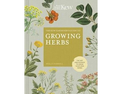 Kew Gardener`s Guide to Growing Herbs
