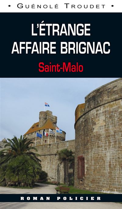 L'étrange affaire Brignac