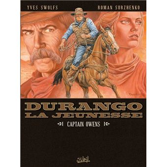 Durango - Captain Owens : Durango la jeunesse T03 - Captain Owens
