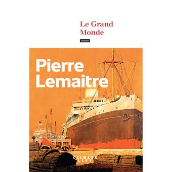 Les Années Glorieuses - LE GRAND MONDE - 1