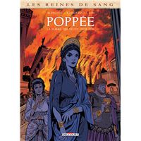 Les Reines de sang - Poppée - La femme qui vécut deux fois