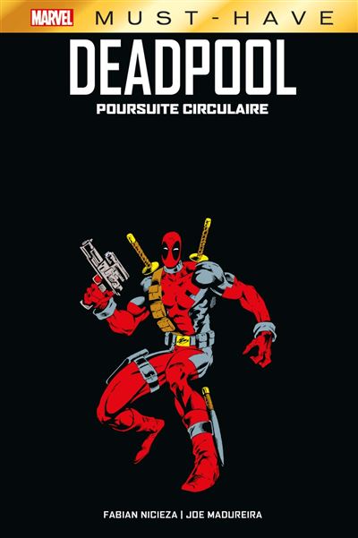 Marvel Must-Have : Deadpool - Poursuite Circulaire