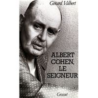 Albert Cohen, le seigneur