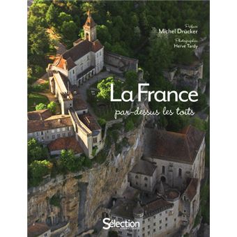 La France par dessous les toits - 1