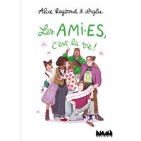 LES AMI-ES C'EST LA VIE