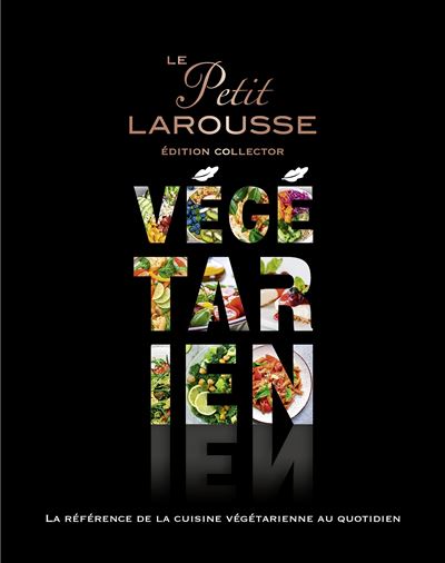 Petit Larousse Végétarien Collector - 1