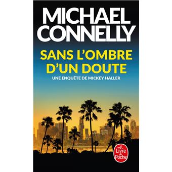 Mickey Haller, The Lincoln Lawyer : Sans l'ombre d'un doute