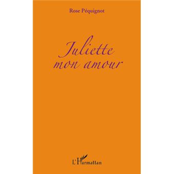 Juliette mon amour - 1
