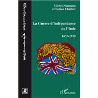La guerre d'indépendance de l'Inde