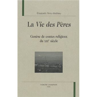 La "Vie des Pères" - genèse de contes religieux du XIIIe siècle - 1