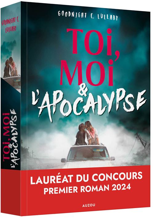 Toi, moi et l'apocalypse - Goodnight C. Lullaby - broché