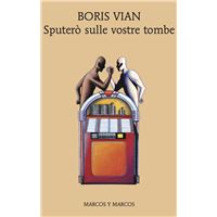 Sputerò sulle vostre tombe