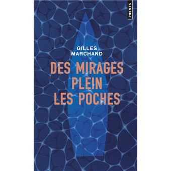 Des mirages plein les poches - 1