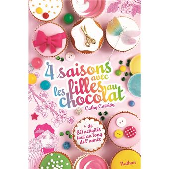 Cathy Cassidy Les filles au chocolat (French Edition): Cathy Cassidy, Anne  Guitton (Traduction), Nathan: 9782092564318: : Books
