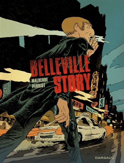Belleville story - intégrale (2024)
