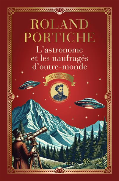 Les Enquêtes De Camille Flammarion - Tome 2 : L'astronome et les naufragés d'outre-monde